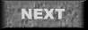 NEXT